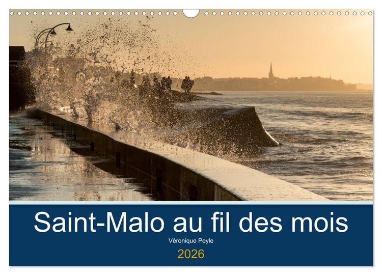 Produktbild: Saint-Malo au fil des mois (Calendrier mural 2026 DIN A3 vertical), CALVENDO calendrier mensuel