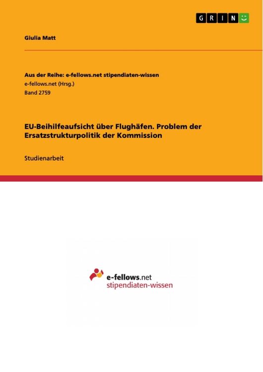 Produktbild: EU-Beihilfeaufsicht &uuml;ber Flugh&auml;fen. Problem der Ersatzstrukturpolitik der Kommission