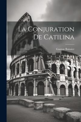 Produktbild: La Conjuration de Catilina