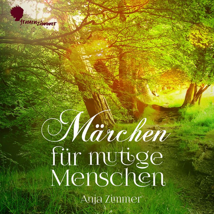 Produktbild: M&auml;rchen f&uuml;r mutige Menschen