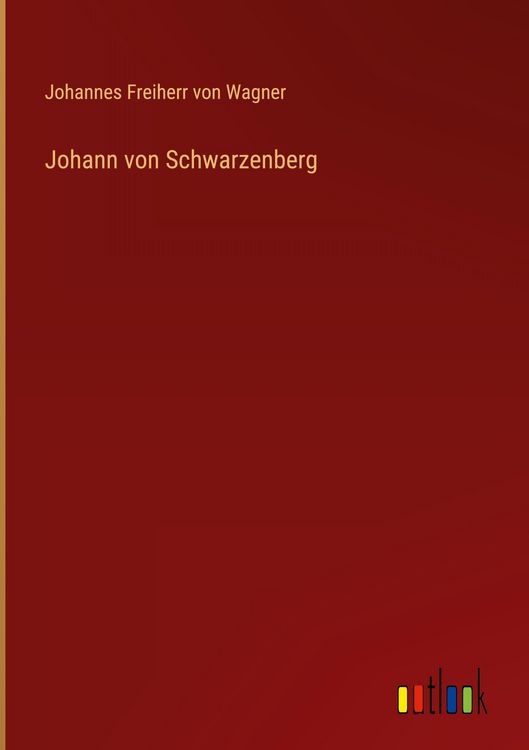 Produktbild: Johann von Schwarzenberg