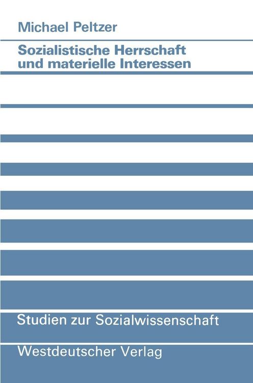 Produktbild: Sozialistische Herrschaft und materielle Interessen