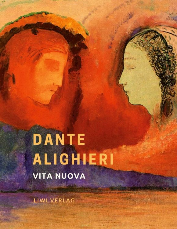 Produktbild: Dante Alighieri: Vita nuova. Das neue Leben. Neuausgabe