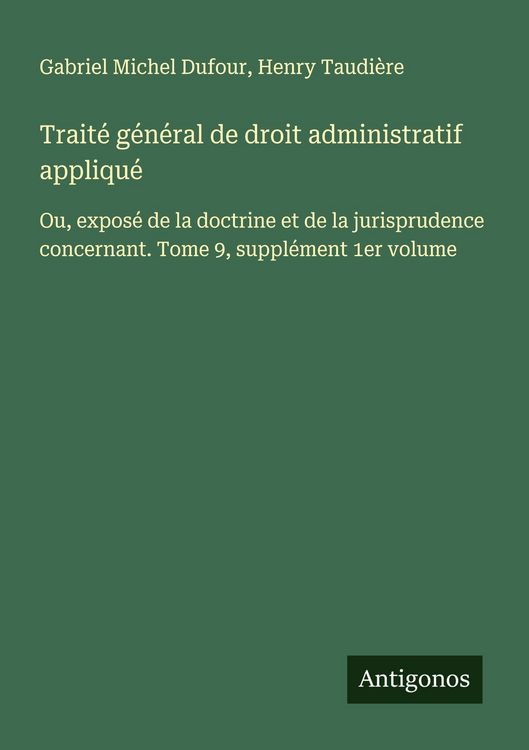 Produktbild: Trait&eacute; g&eacute;n&eacute;ral de droit administratif appliqu&eacute;