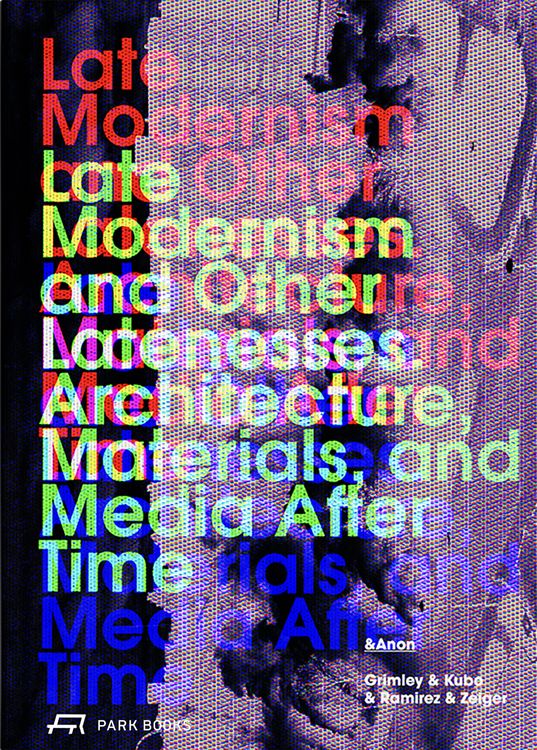 Produktbild: Late Modernism and Other Latenesses