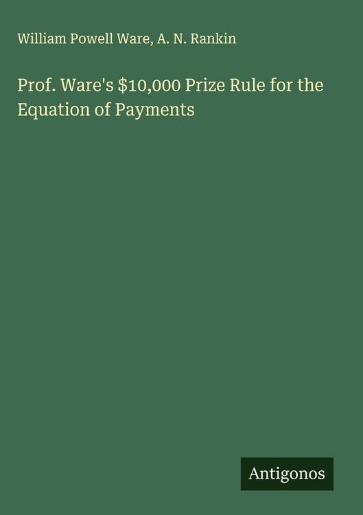 Produktbild: Prof. Ware's $10,000 Prize Rule for the Equation of Payments