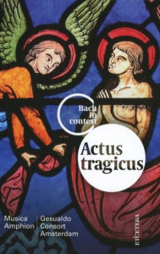 Produktbild: Bach in Kontext: Actus Tragicus