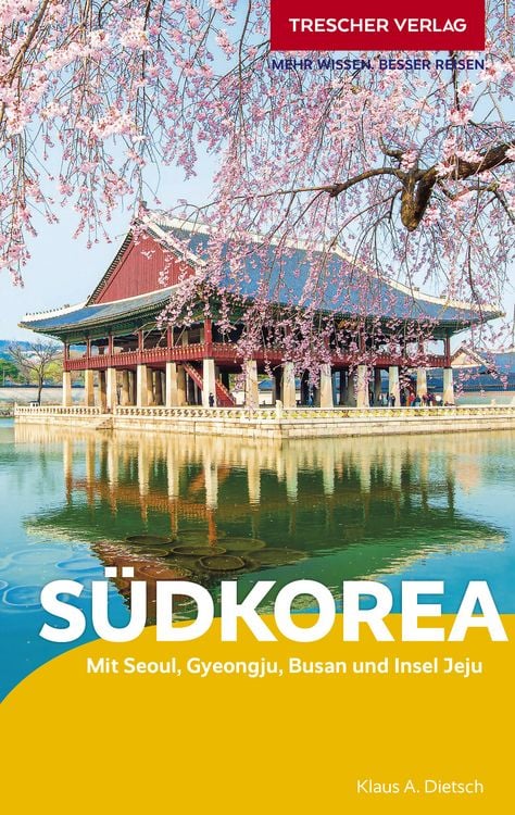 Bild vom Artikel TRESCHER Reiseführer Südkorea vom Autor Klaus Dietsch