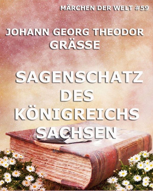 Produktbild: Sagenschatz des K&ouml;nigreichs Sachsen