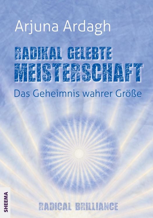 Produktbild: Radikal gelebte Meisterschaft