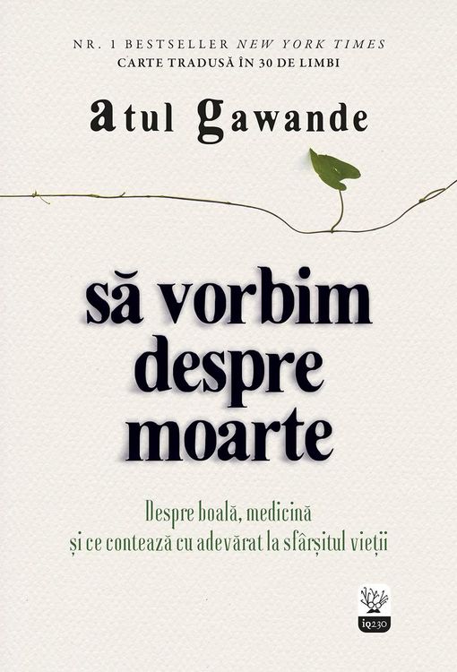 Produktbild: Sa vorbim despre moarte. Despre boala, medicina &iquest;i ce conteaza cu adevarat la sf&acirc;r&iquest;itul vie&iquest;ii