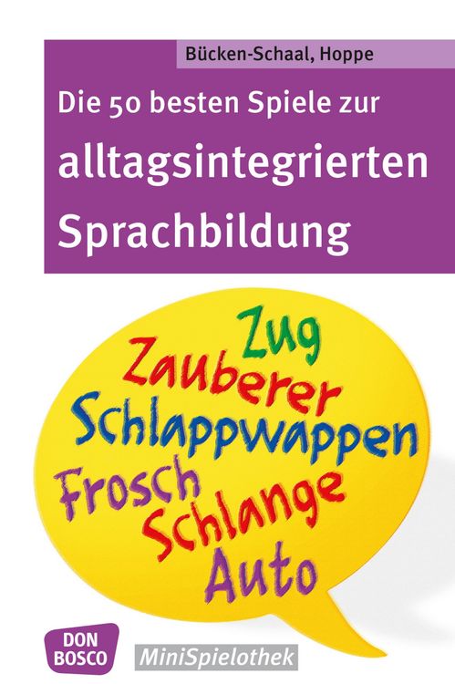 Bild vom Artikel Die 50 besten Spiele zur alltagsintergrierten Sprachbildung - eBook vom Autor Monika Bücken-Schaal