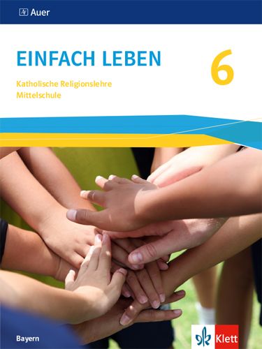 Produktbild: Einfach Leben 6. Ausgabe Bayern Mittelschule