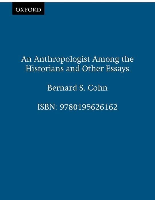 Produktbild: Cohn, B: Anthropologist Among the Historians and Other Essay
