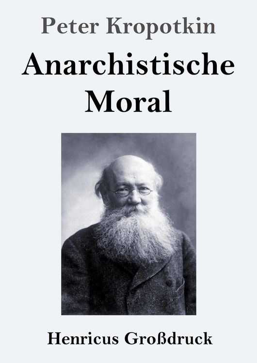Produktbild: Anarchistische Moral (Gro&szlig;druck)