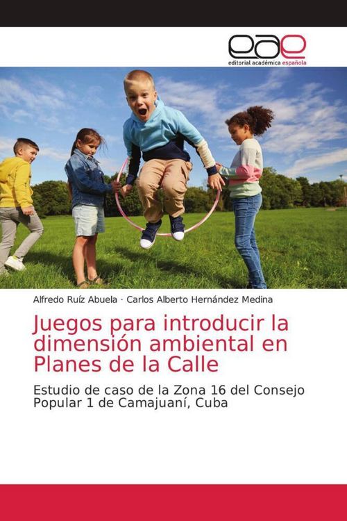 Produktbild: Juegos para introducir la dimensi&oacute;n ambiental en Planes de la Calle