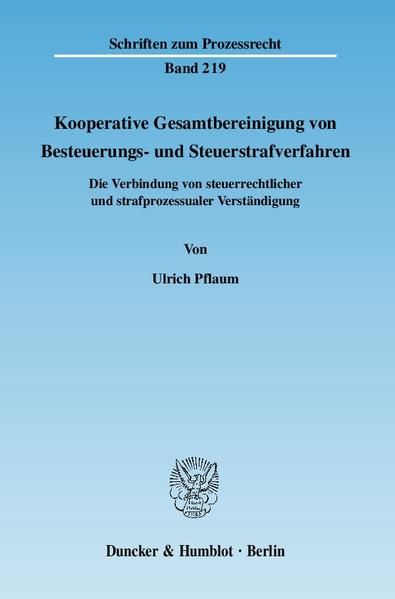 Produktbild: Kooperative Gesamtbereinigung von Besteuerungs- und Steuerstrafverfahren.