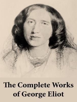 Produktbild: The Complete Works of George Eliot
