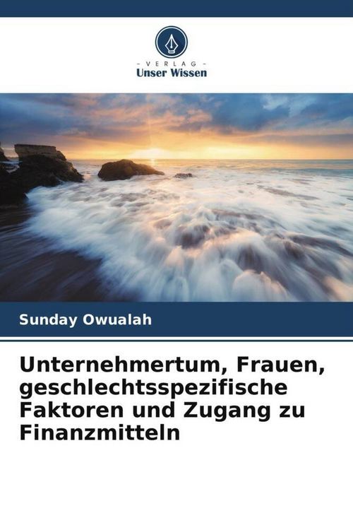 Produktbild: Unternehmertum, Frauen, geschlechtsspezifische Faktoren und Zugang zu Finanzmitteln