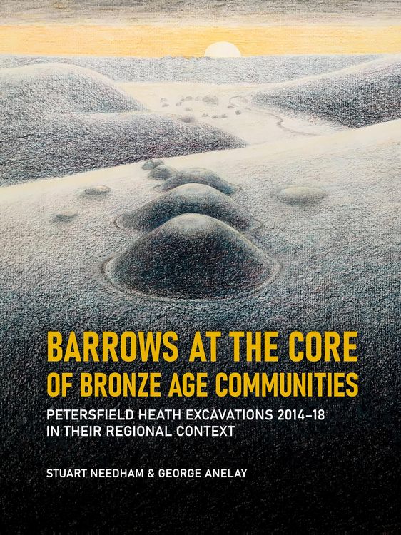 Produktbild: Barrows at the core of Bronze Age Communities
