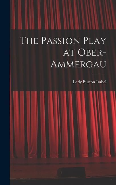 Produktbild: The Passion Play at Ober-Ammergau