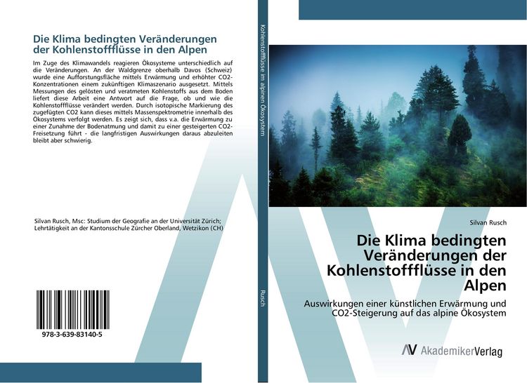 Produktbild: Die Klima bedingten Ver&auml;nderungen der Kohlenstofffl&uuml;sse in den Alpen