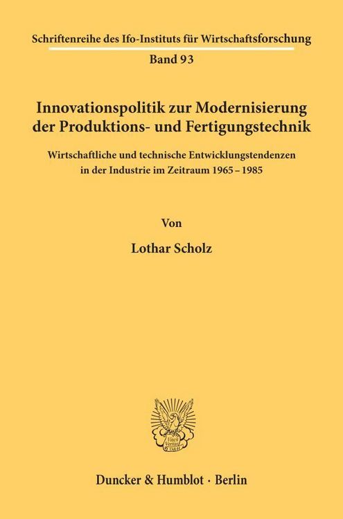 Produktbild: Innovationspolitik zur Modernisierung der Produktions- und Fertigungstechnik.
