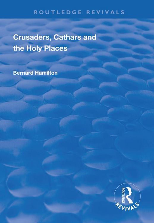 Produktbild: Crusaders, Cathars and the Holy Places