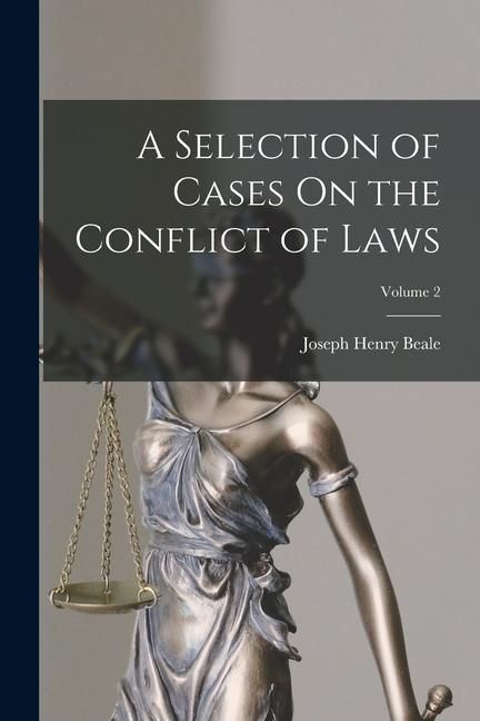 Produktbild: A Selection of Cases On the Conflict of Laws; Volume 2