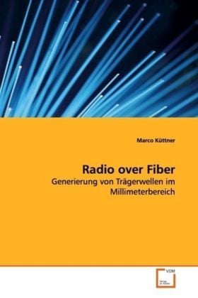 Produktbild: K&uuml;ttner, M: Radio over Fiber