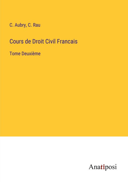 Produktbild: Cours de Droit Civil Francais