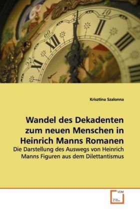 Produktbild: Szalonna, K: Wandel des Dekadenten zum neuen Menschen in Hei