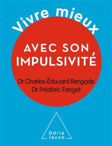 Produktbild: Vivre mieux avec son impulsivit&eacute;