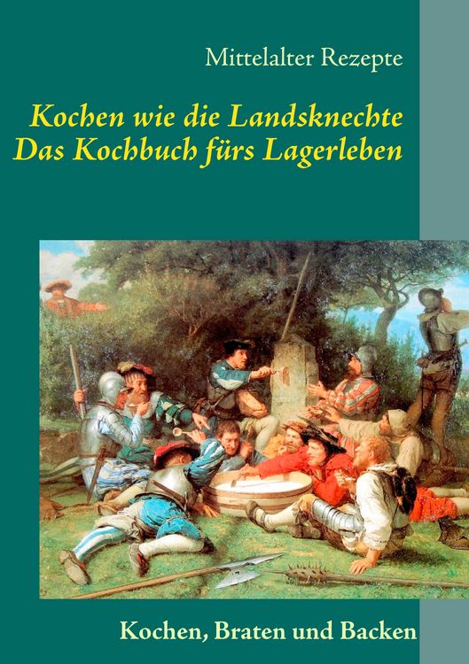 Produktbild: Kochen wie die Landsknechte