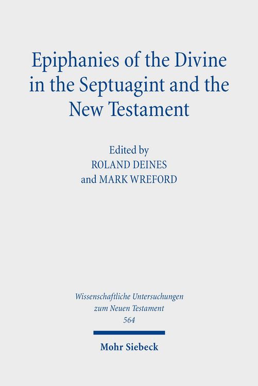 Produktbild: Epiphanies of the Divine in the Septuagint and the New Testament