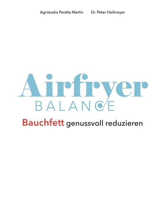 Produktbild: Airfryer Balance &ndash; Bauchfett genussvoll reduzieren