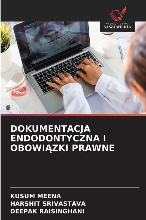 Produktbild: Dokumentacja Endodontyczna I Obowi&iquest;zki Prawne