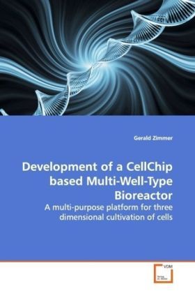 Produktbild: Zimmer, G: Development of a CellChip based Multi-Well-Type B