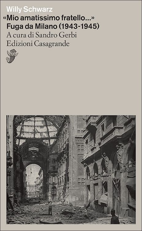 Produktbild: "Mio amatissimo fratello..." Fuga da Milano (1943-1945)