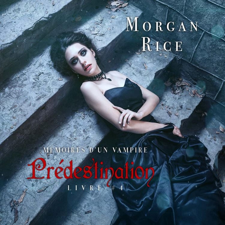 Produktbild: Prédestination: Mémoires d'un Vampire – Livre Quatre