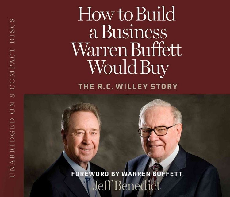 Produktbild: How to Build a Business Warren Buffett Would Buy: The R.C. Willey Story