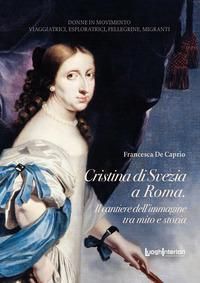 Produktbild: Cristina di Svezia a Roma. Il cantiere dell'immagine tra mito e storia