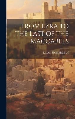 Produktbild: From Ezra to the Last of the Maccabees