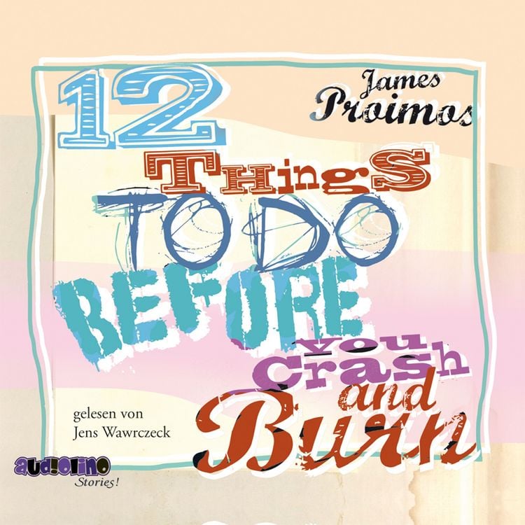 Produktbild: 12 Things To Do Before You Crash And Burn