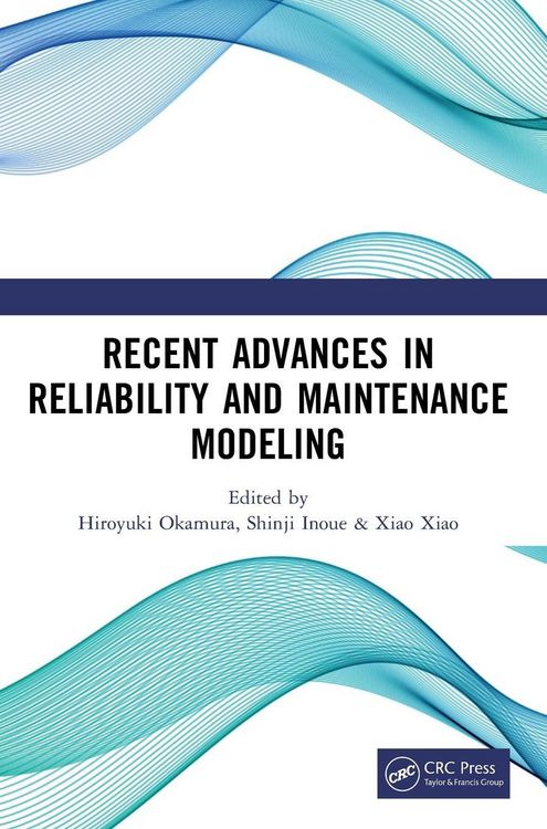 Produktbild: Recent Advances in Reliability and Maintenance Modeling