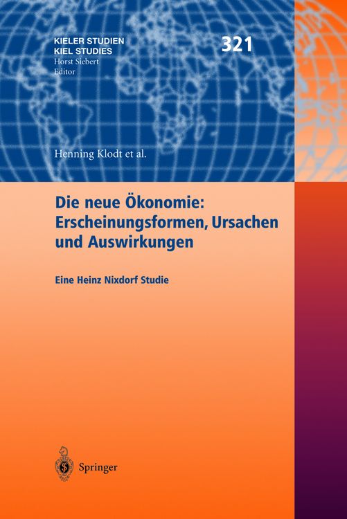 Produktbild: Die neue &Ouml;konomie: Erscheinungsformen, Ursachen und Auswirkungen