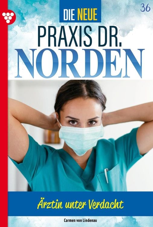 Bild vom Artikel Ärztin unter Verdacht vom Autor Carmen von Lindenau