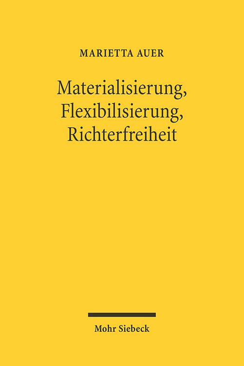 Produktbild: Materialisierung, Flexibilisierung, Richterfreiheit