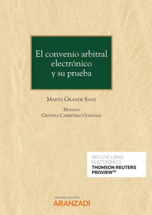 Produktbild: El convenio arbitral electr&oacute;nico y su prueba