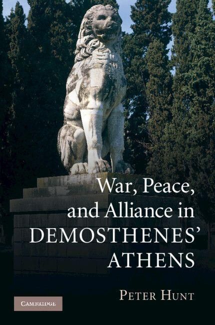 Produktbild: War, Peace, and Alliance in Demosthenes' Athens